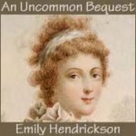 an_uncommon_bequest